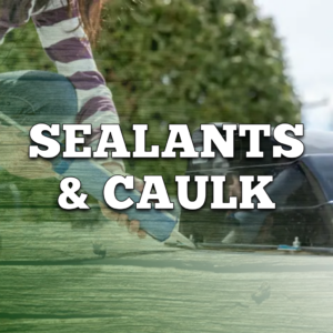 Sealants/Caulk